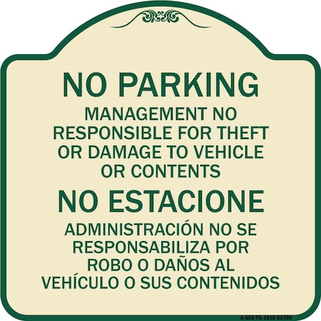 No Parking Management Not Responsible For Theft Or Damage To Vehicle Or Contents Aluminum Sign